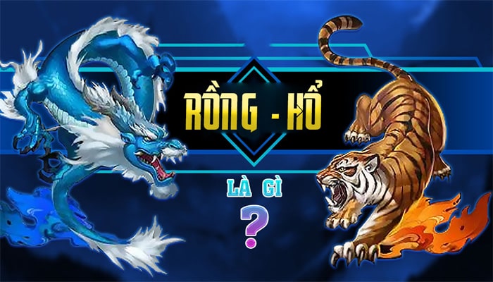 Game Rồng hổ 123b là gì?