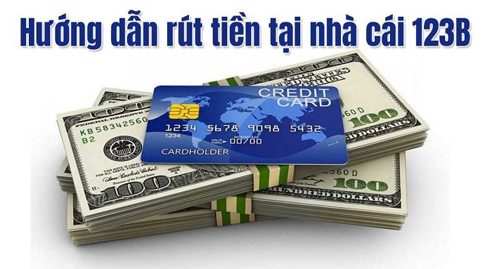 123b – chơi hay rút tiền liền tay