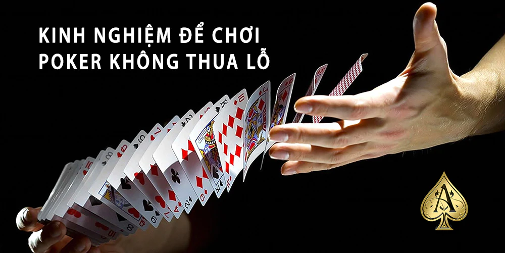 Muốn có cách chơi poker luôn thắng phải có một chiến thuật ổn định