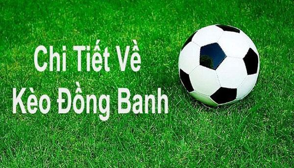 Những cách chơi kèo đồng banh nửa trái ra sao?